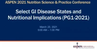 Thumbnail for Select GI Disease States and Nutritional Implications (PG1-2021)