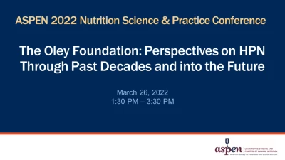 Thumbnail for The Oley Foundation/Takeda: Perspectives on HPN Through Past Decades and into the Future