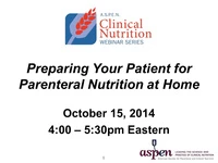 Thumbnail for Preparing Your Patient for Parenteral Nutrition at Home