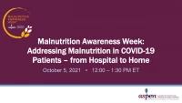 Thumbnail for Addressing Malnutrition in COVID-19 Patients – from Hospital to Home