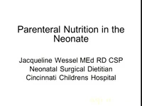 Thumbnail for Nutrition for the Practicing Pediatric Clinician Part 2: Nutrition for the High-Risk Neonate