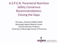 Thumbnail for Safe Parenteral Nutrition Practices: Closing the Gaps