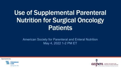 Thumbnail for Use of Supplemental PN for Surgical Oncology Patients