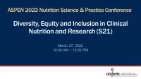 Thumbnail for Diversity, Equity and Inclusion in Clinical Nutrition and Research (S21)