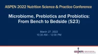 Thumbnail for Microbiome, Prebiotics and Probiotics: From Bench to Bedside (S23)