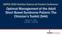 Thumbnail for Optimal Management of the Adult Short Bowel Syndrome Patient: The Clinician’s Toolkit (S44)