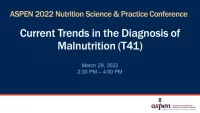 Thumbnail for Current Trends in the Diagnosis of Malnutrition (T41)