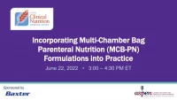 Thumbnail for Incorporating Multi-Chamber Bag Parenteral Nutrition (MCB-PN) Formulations into Practice