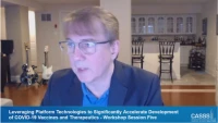 Thumbnail for Leveraging Platform Technologies to Significantly Accelerate Development of COVID-19 Vaccines and Therapeutics - Workshop Session Five
