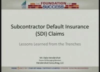 Thumbnail for Subcontractor Default Insurance (SDI) Claims: Lessons Learned from the Trenches-ENCORE