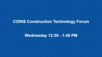 Thumbnail for COINS Construction Technology Forum: A Single Platform for the Entire Construction Lifecycle