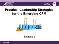 Thumbnail for Practical Leadership Strategies for the Emerging CFM - Session 2