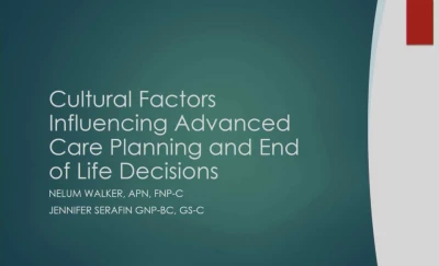 Thumbnail for Cultural Factors Influencing Advance Care Planning and End-of-Life Discussions