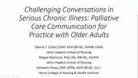 Thumbnail for Challenging Conversations in Serious Chronic Illness: Palliative Care Communication for Practice with Older Adults