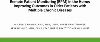 Thumbnail for Remote Patient Monitoring (RPM) in the Home: Improving Outcomes in Older Patients with Multiple Chronic Diseases