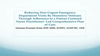 Thumbnail for Reducing Non-Urgent Emergency Department Visits of Homeless Veterans through Adherence to a Nurse Practitioner-Led Comprehensive Plan of Care