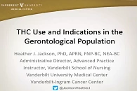 Thumbnail for CBD and THC Use and Indications in the Gerontological Population
