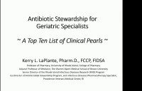 Thumbnail for Antimicrobial Stewardship for Geriatric Specialists