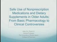 Thumbnail for Safe Use of Non-Prescription Medications and Dietary Supplements in Older Adults: From Basic Pharmacology to Clinical Controversies