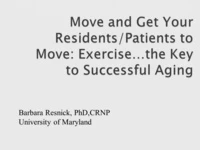 Thumbnail for Move and Get Your Patients and Residents Moving - Exercise: The Key to Successful Aging Foundation Fun Run/Walk