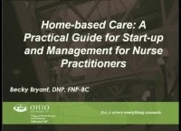 Thumbnail for Home-Based Care: A Practical Guide for Start-Up and Management for Nurse Practitioners