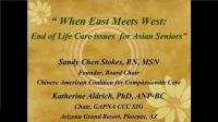 Thumbnail for East Meets West: End-of-Life Issues for Older Asian Individuals
