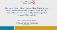 Thumbnail for Geriatric Prescribing Update: New Medications, New Contraindications, Updates from BEERS, and Hot Topics in Pharmacology that Impact Older Adults