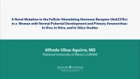 Thumbnail for A Novel Mutation in the Follicle-Stimulating Hormone Receptor (Ile423Thr) in a Woman with Normal Pubertal Development and Primary Amenorrhea: In Vivo, In Vitro, and In Silico Studies