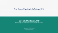 Thumbnail for Fetal-Maternal Signaling in the Timing of Birth