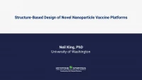 Thumbnail for Structure-Based Design of Novel Nanoparticle Vaccine Platforms