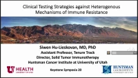Thumbnail for Clinical Testing Strategies against Heterogenous Mechanisms of Immune Resistance
