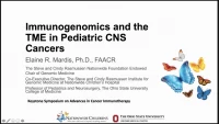 Thumbnail for Immunogenomics and the TME in Pediatric CNS Cancers