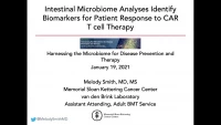 Thumbnail for Intestinal Microbiome Analyses Identify Biomarkers for Patient Response to CAR T Cell Therapy