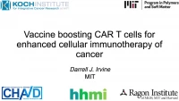 Thumbnail for Endogenous Immunity Primed by Vaccine-Boosted CAR T Cell Therapy