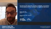 Thumbnail for Short Talk: Deciphering the Epigenetic Encoding, Heritability, and Plasticity of Transcriptional Cancer Cell States via Single Cell Multi-Omics