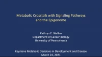 Thumbnail for Crosstalk between Metabolic Pathways, Signaling Networks and the Epigenome