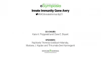 Thumbnail for Innate Immunity Gone Awry