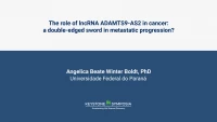 Thumbnail for The role of lncRNA ADAMTS9-AS2 in cancer: a double-edged sword in metastatic progression?