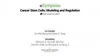 Thumbnail for Cancer Stem Cells: Modeling and Regulation