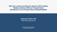Thumbnail for ORIC-944, a Potent and Selective Allosteric PRC2 Inhibitor, Mediates Antitumor Efficacy Through Distinct Mechanisms in Two Prostate Cancer Xenograft Models