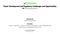 Thumbnail for Panel: Development and Regulatory Challenges and Opportunities