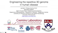 Thumbnail for [NOT AVAILABLE ON DEMAND] Engineering the Repetitive 3D Genome in Human Disease 
