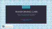 Thumbnail for Transforming Care: Using Cancer Screening Strategies to Build a Transformation Approach