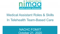 Thumbnail for Medical Assistant Roles and Skills in Telehealth Team-Based Care