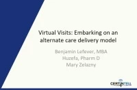 Thumbnail for Telemedicine: When to Embark on an Alternate Care Delivery Model?