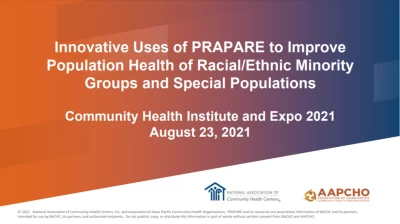 Thumbnail for Innovative Uses of PRAPARE to Improve Population Health of Racial/Ethnic Groups and Special Populations