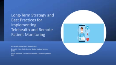 Thumbnail for Long-Term Strategy and Best Practices for Implementing Telehealth and Remote Patient Monitoring