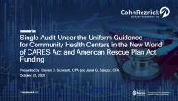 Thumbnail for The Federal Single Audit Under the Uniform Guidance for CHCs in the New World of CARES Act and American Rescue Plan Funding