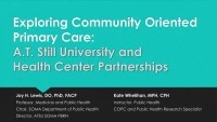 Thumbnail for Exploring Community-Oriented Primary Care: A.T. Still University and Health Center Partnerships