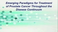 Thumbnail for Emerging Paradigms for Treatment of Prostate Cancer Throughout the Disease Continuum
